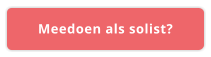 Meedoen als solist?